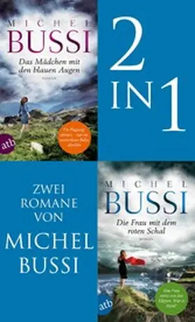 Bussi |  Das Mädchen mit den blauen Augen & Die Frau mit dem roten Schal | eBook | Sack Fachmedien