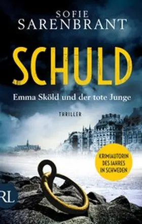 Sarenbrant |  Schuld - Emma Sköld und der tote Junge | eBook | Sack Fachmedien