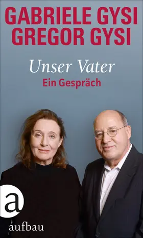 Gysi |  Unser Vater | eBook | Sack Fachmedien