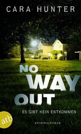 Hunter |  No Way Out - Es gibt kein Entkommen | eBook | Sack Fachmedien