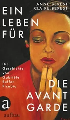 Berest |  Ein Leben für die Avantgarde | eBook | Sack Fachmedien