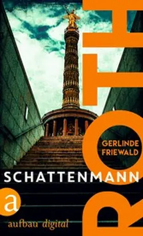 Friewald |  Roth - Schattenmann | eBook | Sack Fachmedien