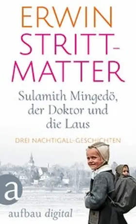 Strittmatter |  Sulamith Mingedö, der Doktor und die Laus | eBook | Sack Fachmedien