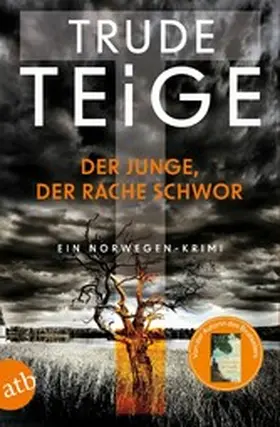 Teige |  Der Junge, der Rache schwor | eBook | Sack Fachmedien