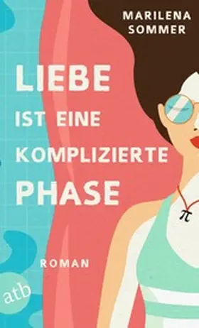 Sommer |  Liebe ist eine komplizierte Phase | eBook | Sack Fachmedien