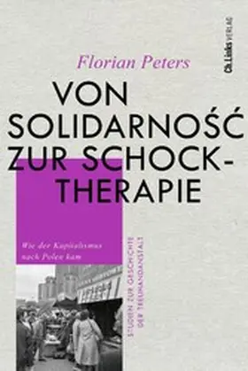 Peters |  Von Solidarnosc zur Schocktherapie | eBook | Sack Fachmedien