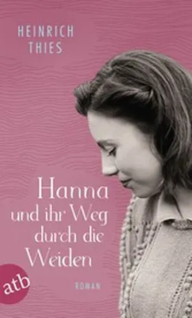 Thies |  Hanna und ihr Weg durch die Weiden | eBook | Sack Fachmedien