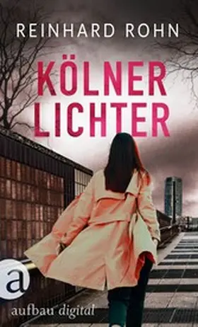 Rohn |  Kölner Lichter | eBook | Sack Fachmedien