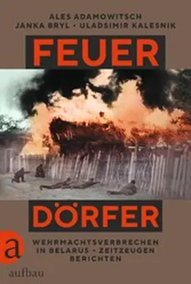 Adamowitsch / Bryl / Kalesnik | Feuerdörfer | E-Book | sack.de