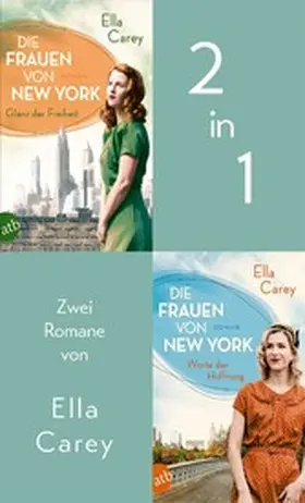 Carey |  Die Frauen von New York - Glanz der Freiheit & Worte der Hoffnung | eBook | Sack Fachmedien