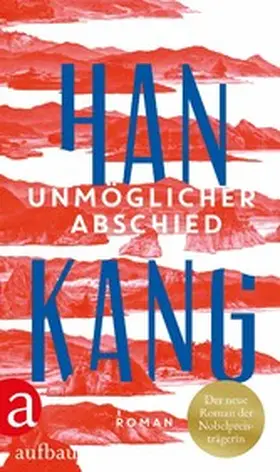 Kang | Unmöglicher Abschied | E-Book | www2.sack.de