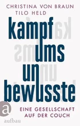 Braun / Held |  Kampf ums Unbewusste | eBook | Sack Fachmedien