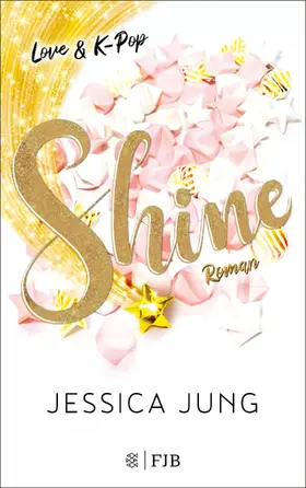Jung |  Shine - Love & K-Pop | Buch |  Sack Fachmedien