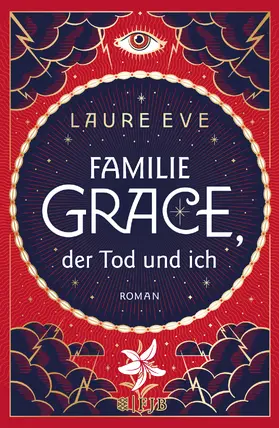 Eve |  Familie Grace, der Tod und ich | Buch |  Sack Fachmedien