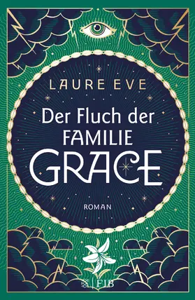 Eve |  Der Fluch der Familie Grace | Buch |  Sack Fachmedien