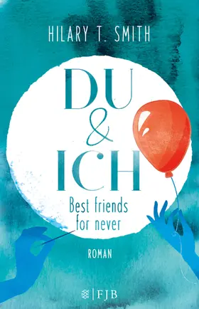 Smith |  Du & Ich - Best friends for never | Buch |  Sack Fachmedien