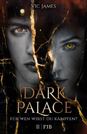 James |  Dark Palace – Für wen wirst du kämpfen? | Buch |  Sack Fachmedien