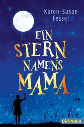 Fessel | Ein Stern namens Mama | Buch | 978-3-8415-0440-1 | www2.sack.de