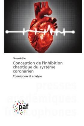 Qian |  Conception de l'inhibition chaotique du système coronarien | Buch |  Sack Fachmedien