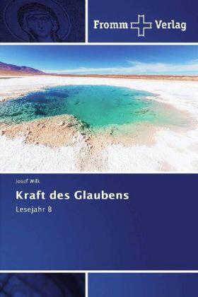 Wilk |  Kraft des Glaubens | Buch |  Sack Fachmedien