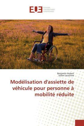 Hubert / Lecointre |  Modélisation d'assiette de véhicule pour personne à mobilité réduite | Buch |  Sack Fachmedien