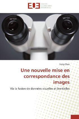 Chen |  Une nouvelle mise en correspondance des images | Buch |  Sack Fachmedien