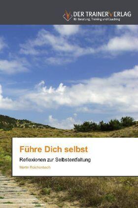 Reichenbach |  Führe Dich selbst | Buch |  Sack Fachmedien