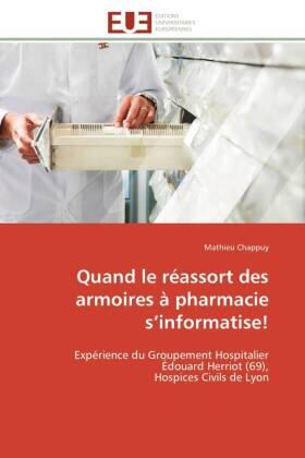 Chappuy |  Quand le réassort des armoires à pharmacie s¿informatise! | Buch |  Sack Fachmedien