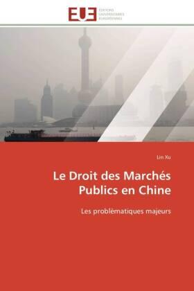 Xu |  Le Droit des Marchés Publics en Chine | Buch |  Sack Fachmedien