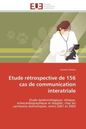 Charles |  Etude rétrospective de 156 cas de communication interatriale | Buch |  Sack Fachmedien