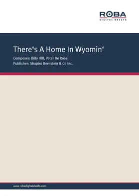 Hill / Rose |  There's A Home In Wyomin' | eBook | Sack Fachmedien