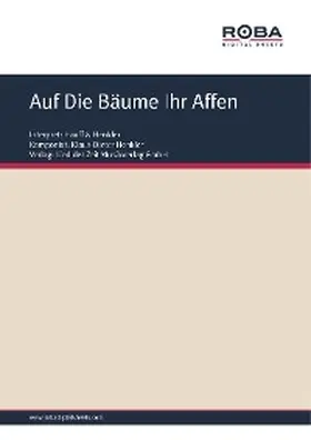 Henkler / Halbach |  Auf Die Bäume Ihr Affen | eBook | Sack Fachmedien