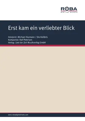 Petersen / Schneider |  Erst kam ein verliebter Blick | eBook | Sack Fachmedien