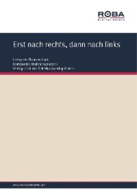 Kubiczeck / Lietz |  Erst nach rechts, dann nach links | eBook | Sack Fachmedien