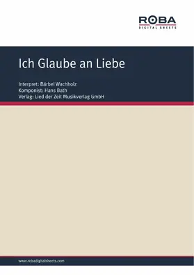 Bath / Schüller |  Ich Glaube an Liebe | eBook | Sack Fachmedien