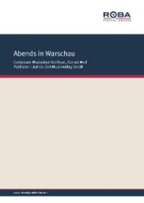 Szpilman / Wolf / Sadowski |  Abends in Warschau | eBook | Sack Fachmedien
