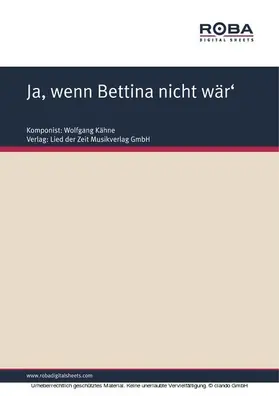 Kähne / Osten |  Ja, wenn Bettina nicht wär' | eBook | Sack Fachmedien