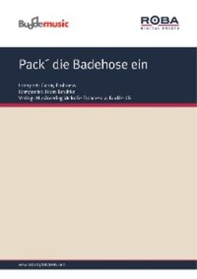 Froboess / Bradtke |  Pack´ die Badehose ein | eBook | Sack Fachmedien