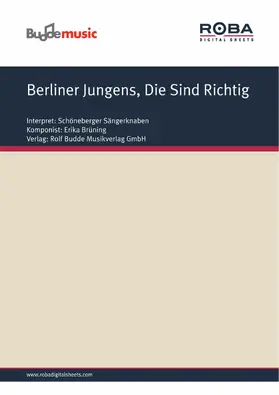Brüning |  Berliner Jungens, Die Sind Richtig | eBook | Sack Fachmedien