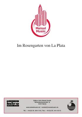Gilbert / Rosen |  Im Rosengarten von La Plata | eBook | Sack Fachmedien