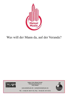 Schwarz / Rosen |  Was will der Mann da, auf der Veranda | eBook | Sack Fachmedien