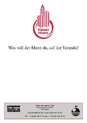 Schwarz / Rosen |  Was will der Mann da, auf der Veranda | eBook | Sack Fachmedien