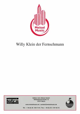 Gabriel |  Willy Klein, der Fernsehmann | eBook | Sack Fachmedien