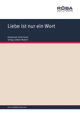 Ferstl |  Liebe ist nur ein Wort | eBook | Sack Fachmedien