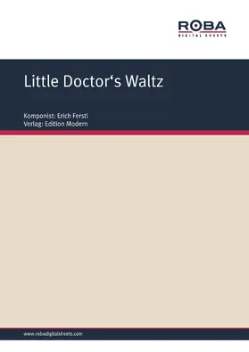 Ferstl |  Little Doctor's Waltz | eBook | Sack Fachmedien