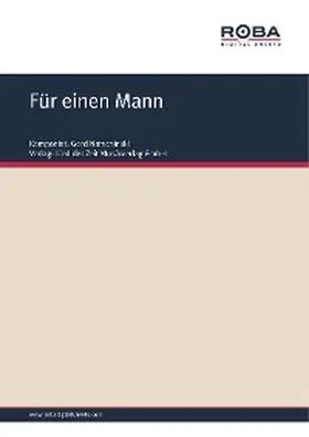Degenhardt / Natschinski |  Für einen Mann | eBook | Sack Fachmedien