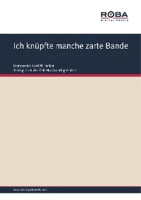 Millöcker / Zell / Genée |  Ich knüpfte manche zarte Bande | eBook | Sack Fachmedien