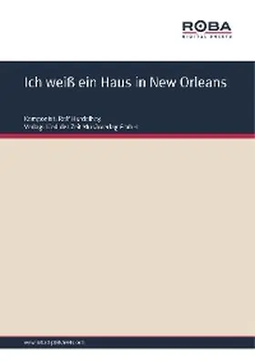 Hurdelhey |  Ich weiß ein Haus in New Orleans | eBook | Sack Fachmedien