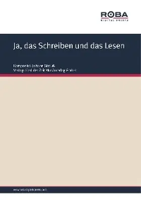 Strauß / Schnitzer |  Ja, das Schreiben und das Lesen | eBook | Sack Fachmedien