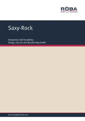 Hurdelhey |  Saxy-Rock | eBook | Sack Fachmedien